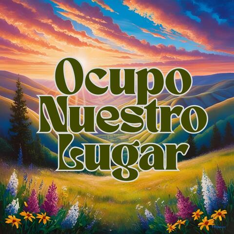 Ocupo Nuestro Lugar