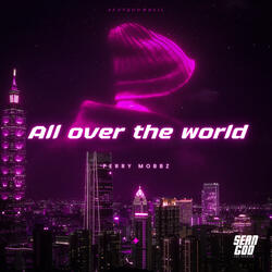 All over the World