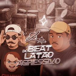 Beat do Latão Agressivo