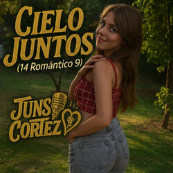 Cielo Juntos (14 Romántico 9)