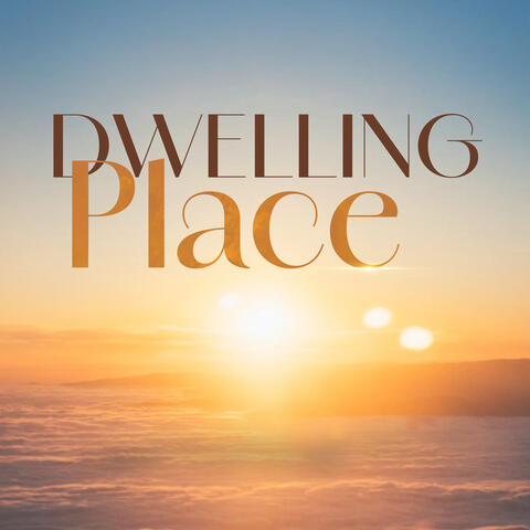 Dwelling Place