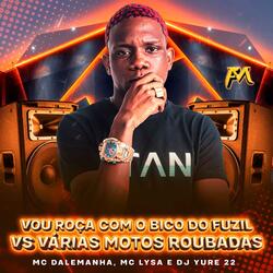 Vou Roçar Com o Bico do Fuzil Vs Várias Motos Roubadas
