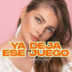 Ya Deja Ese Juego