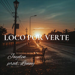 Loco por Verte