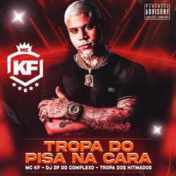Tropa do Pisa na Cara
