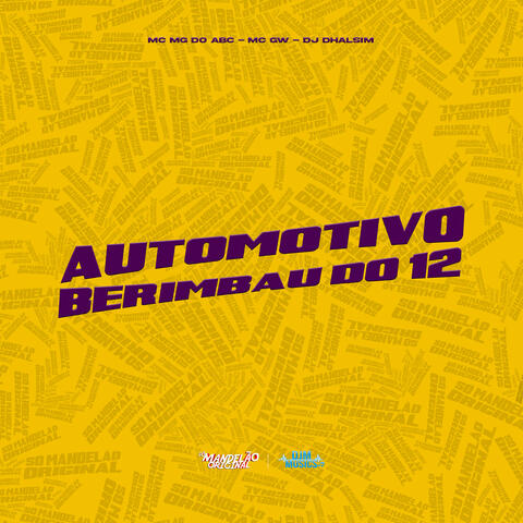 Automotivo Berimbau do 12