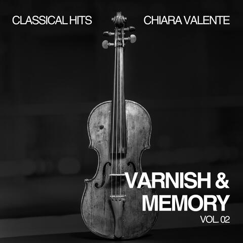 Varnish & Memory Vol.02