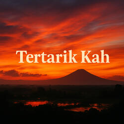 Tertarik Kah