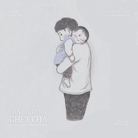 Con Đã Từng Ghét Cha