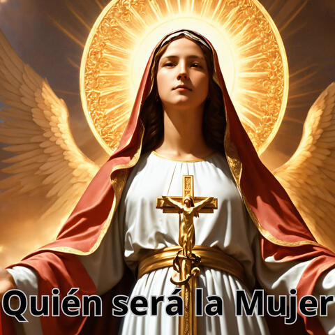 Quién Será la Mujer