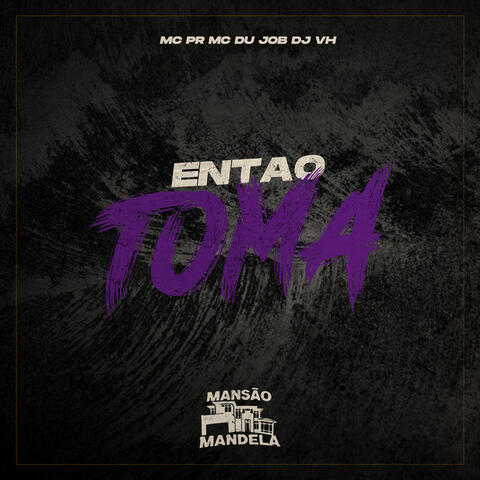 Então Toma