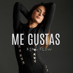 Me Gustas