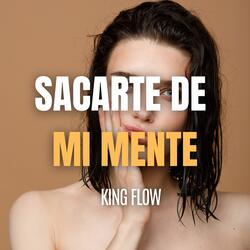 Sacarte de Mi Mente