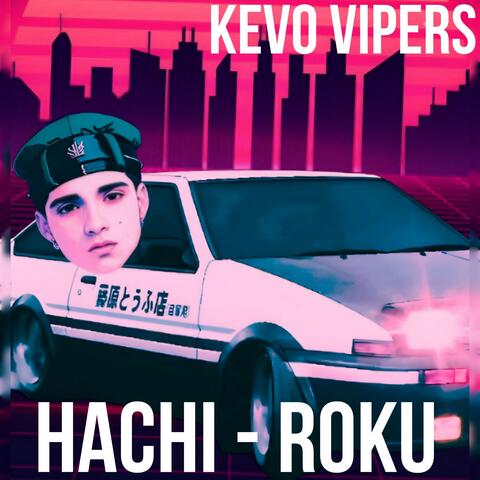 Hachi - Roku