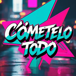 Cometelo Todo