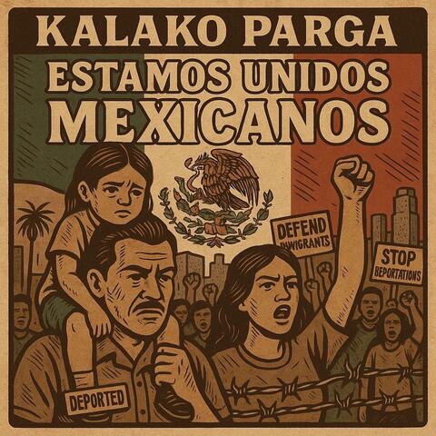 Estamos Unidos Mexicanos