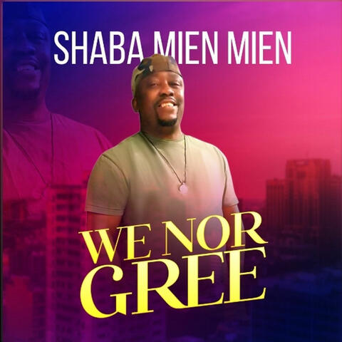 We Nor Gree
