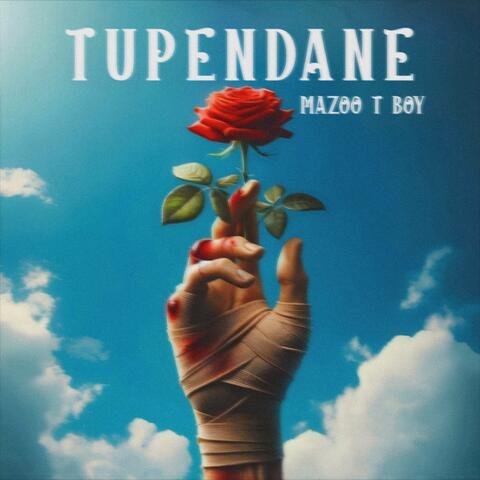 Tupendane