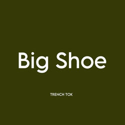 Big Shoe