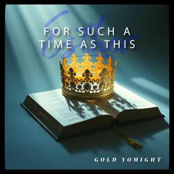 For Such a Time as This