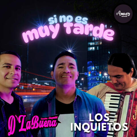 Si No Es Muy Tarde