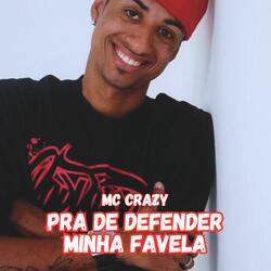 Pra Defender Minha Favela