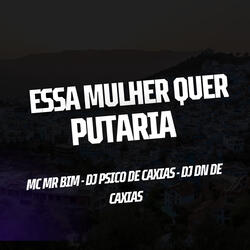 Essa Mulher Quer Putaria