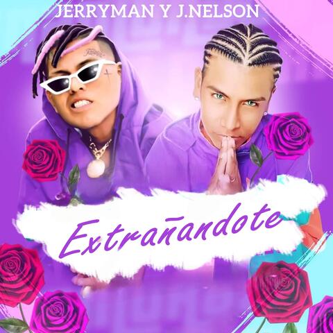 Extrañandote