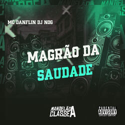 Magrão da Saudade