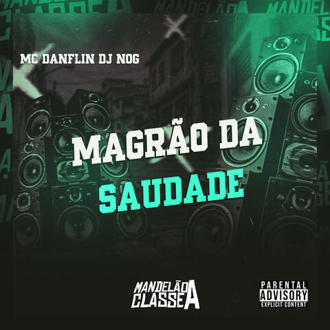 Magrão da Saudade
