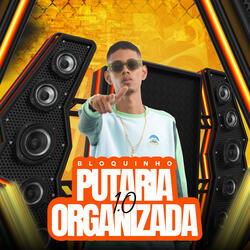 Bloquinho Putaria Organizada 1.0
