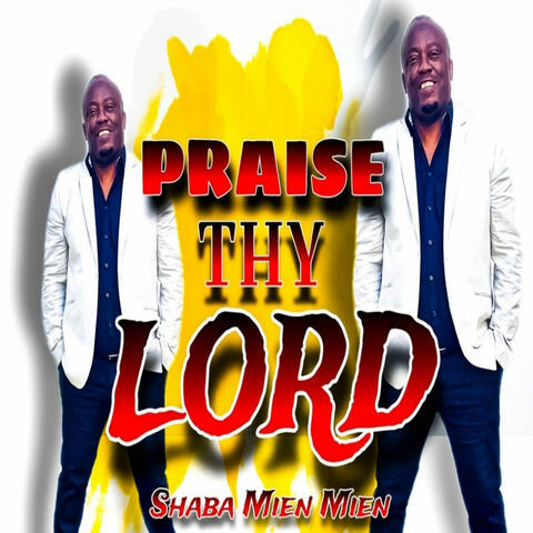 Praise Thy Lord