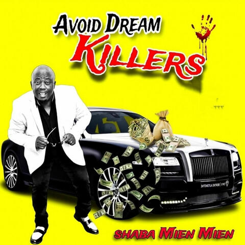 Avoid Dream Killers