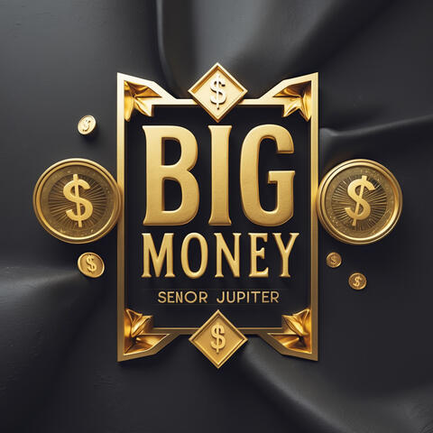 Big Money