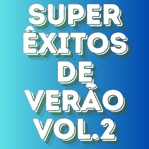 Super Êxitos de Verão, Vol.2