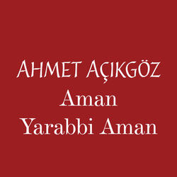 Aman Yarabbi Aman