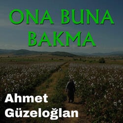 Ona Buna Bakma