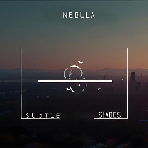 Subtle Shades