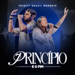 Princípio e o Fim