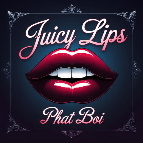 Juicy Lips