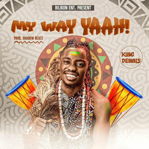 My Way Yaah!