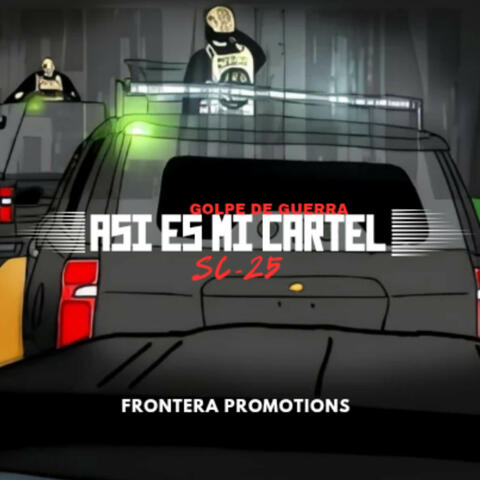 Asi Es Mi Cartel Sc-25