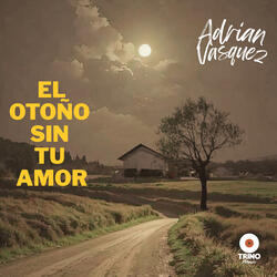 El Otoño Sin Tu Amor