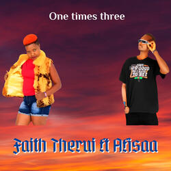 One Times Three