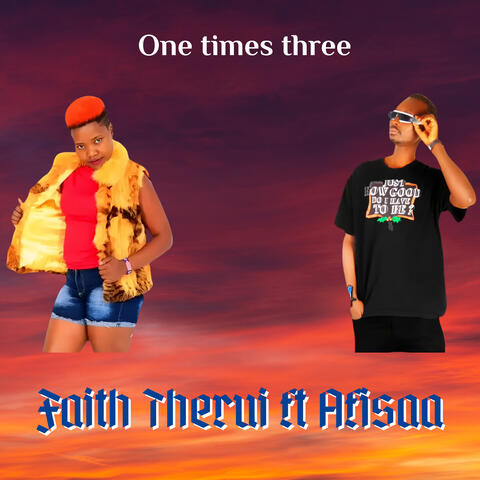 One Times Three