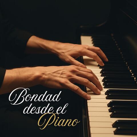 Bondad Desde el Piano