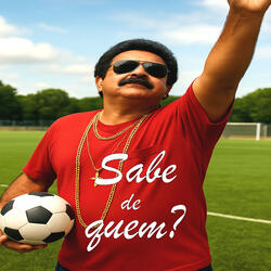 Sabe de Quem?
