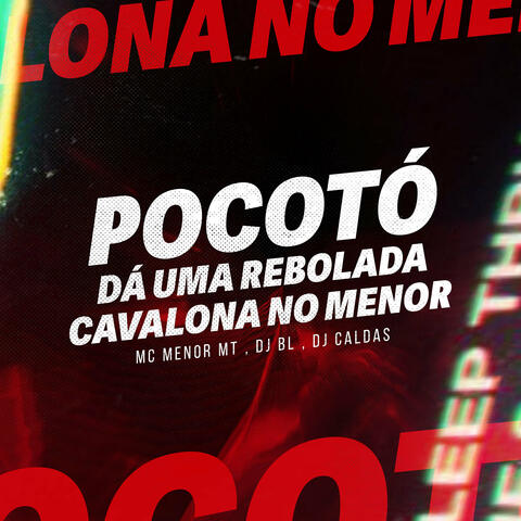 Pocotó Dá Uma Rebolada Cavalona no Menor