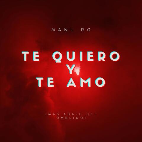 Te Quiero y Te Amo