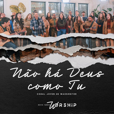 Não Há Deus Como Tu (Novo Tempo Worship)